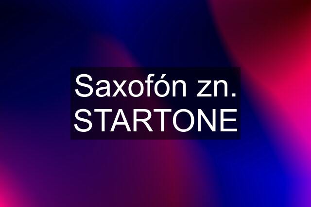 Saxofón zn. STARTONE