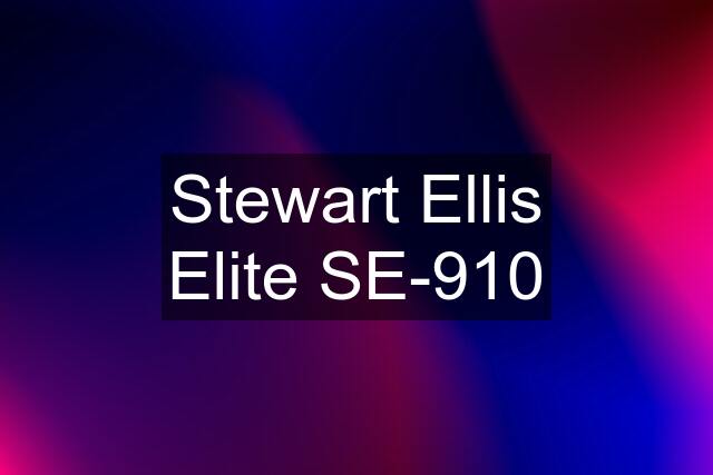 Stewart Ellis Elite SE-910