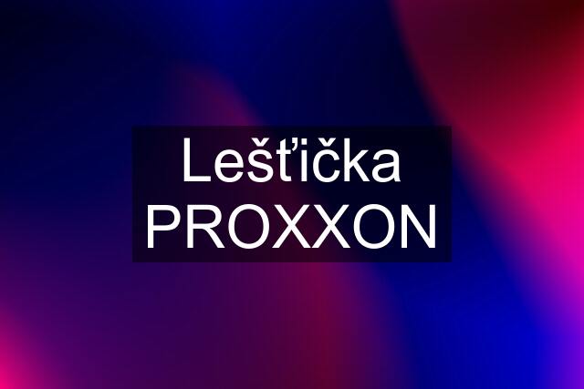 Lešťička PROXXON
