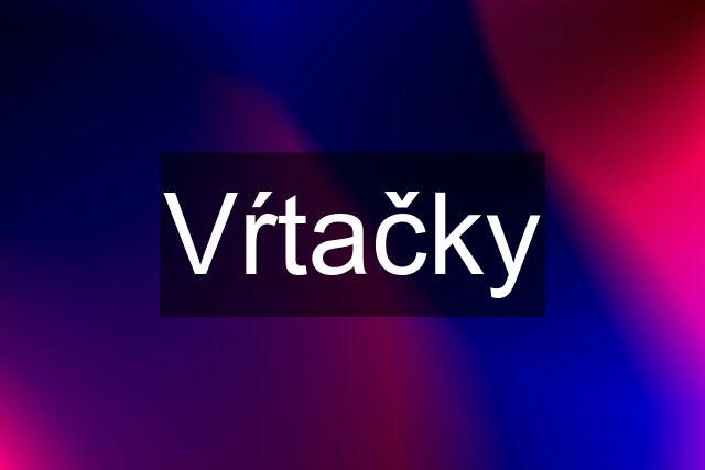 Vŕtačky