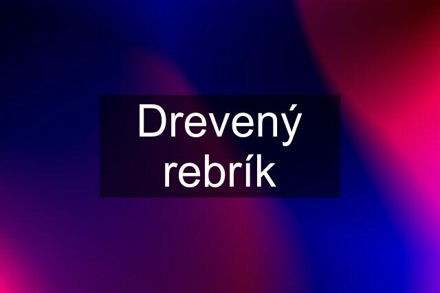 Drevený rebrík