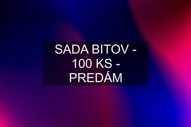 SADA BITOV - 100 KS - PREDÁM