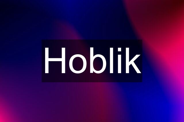 Hoblik