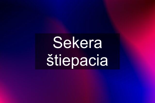 Sekera štiepacia