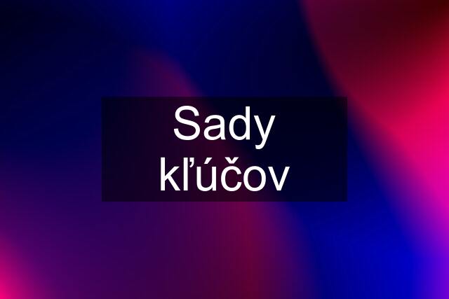 Sady kľúčov