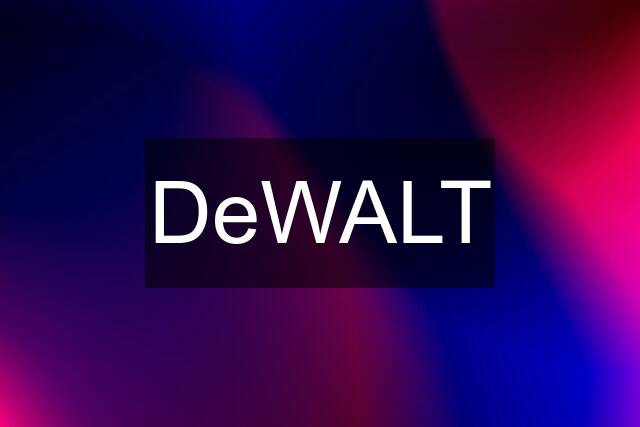 DeWALT