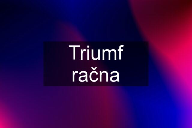 Triumf račna