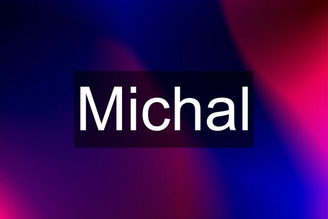 Michal