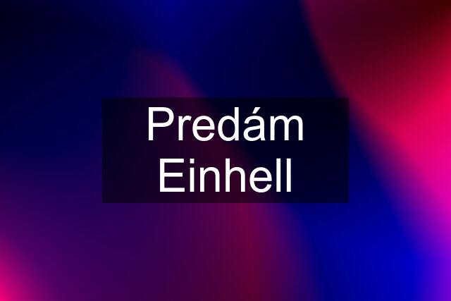 Predám Einhell