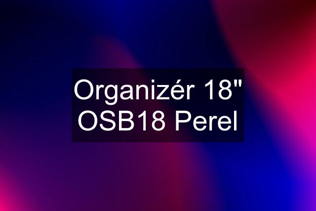 Organizér 18" OSB18 Perel