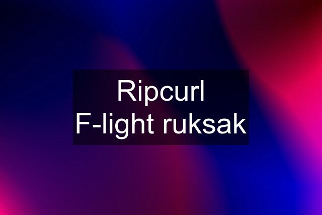 Ripcurl F-light ruksak