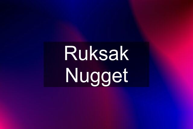 Ruksak Nugget