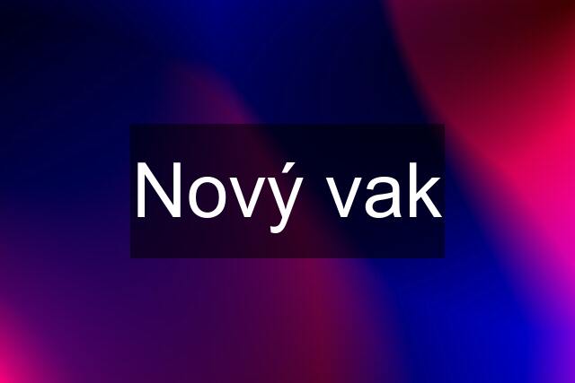 Nový vak