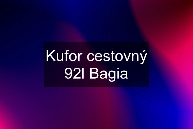 Kufor cestovný 92l Bagia