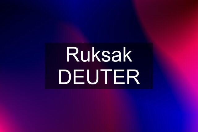 Ruksak DEUTER