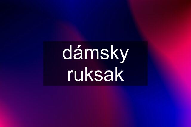 dámsky ruksak