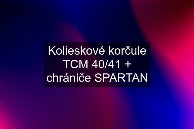 Kolieskové korčule TCM 40/41 + chrániče SPARTAN