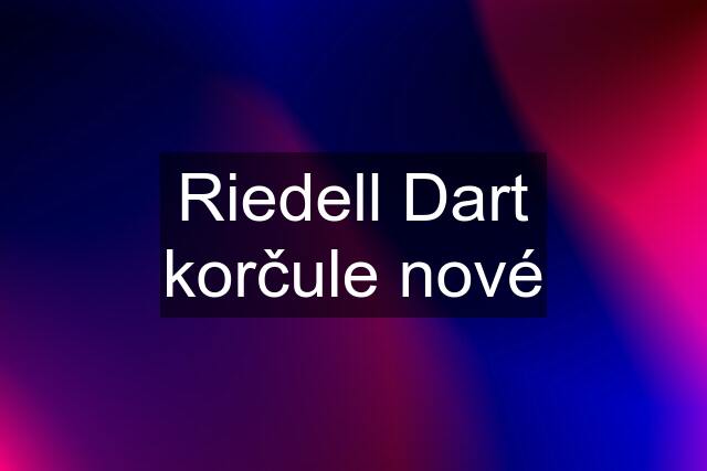 Riedell Dart korčule nové