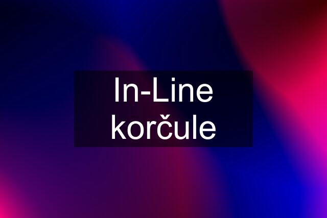 In-Line korčule