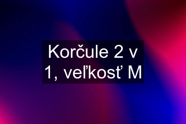 Korčule 2 v 1, veľkosť M