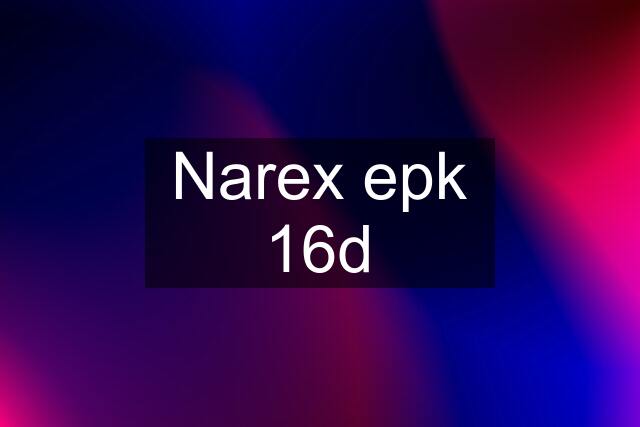 Narex epk 16d