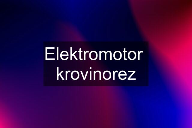 Elektromotor  krovinorez