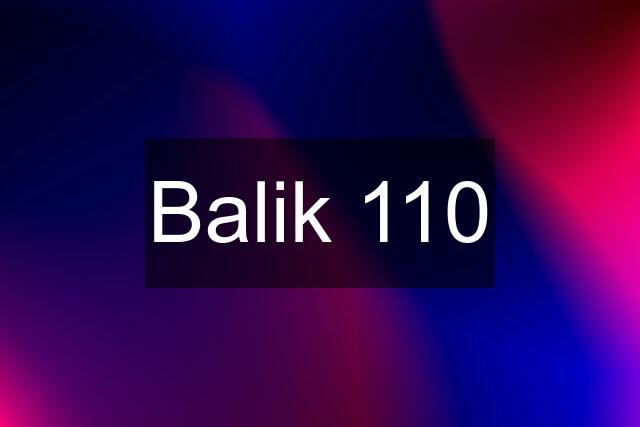 Balik 110