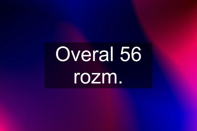 Overal 56 rozm.