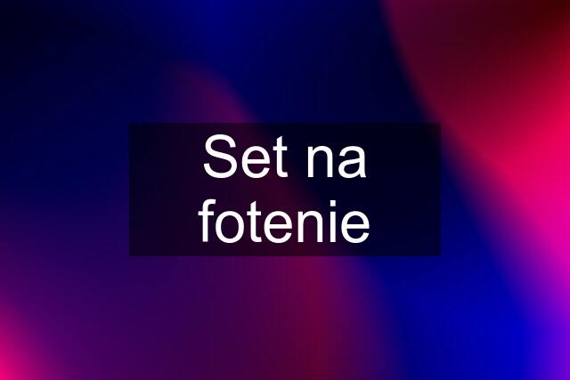 Set na fotenie