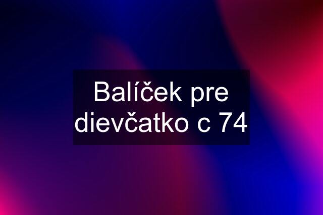 Balíček pre dievčatko c 74