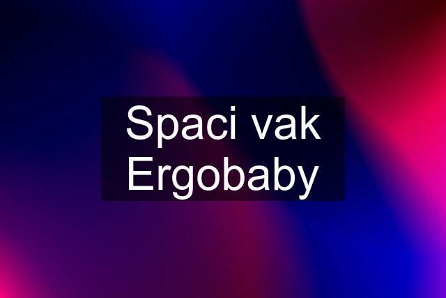 Spaci vak Ergobaby