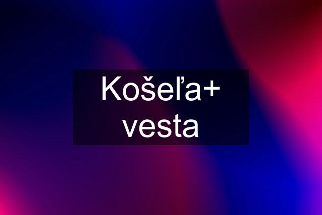 Košeľa+ vesta