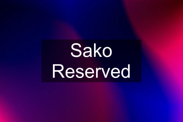 Sako Reserved