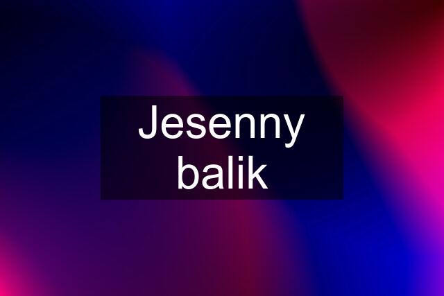 Jesenny balik