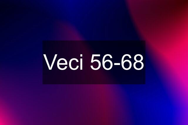 Veci 56-68