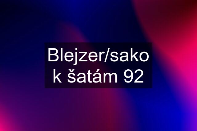 Blejzer/sako k šatám 92