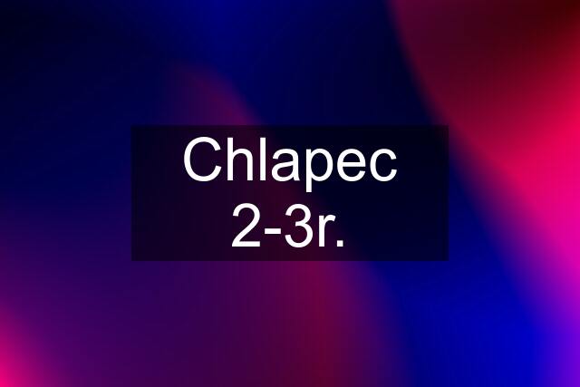 Chlapec 2-3r.