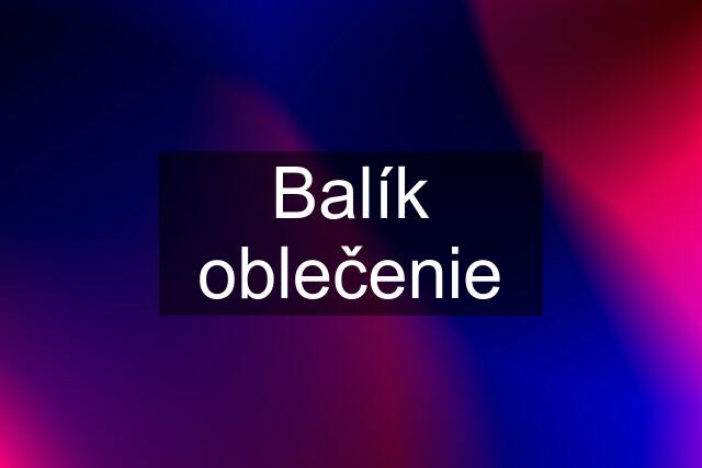 Balík oblečenie