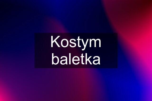 Kostym baletka