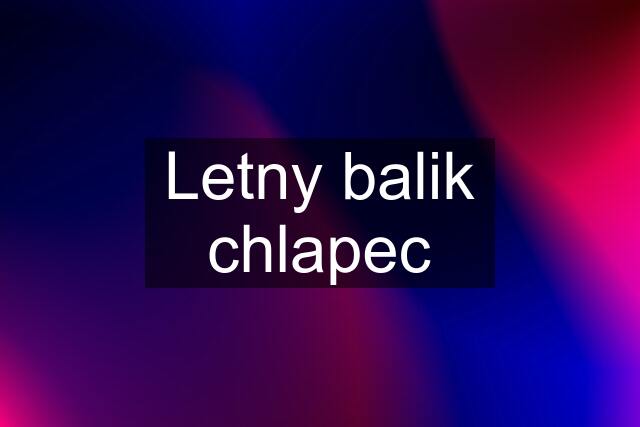 Letny balik chlapec