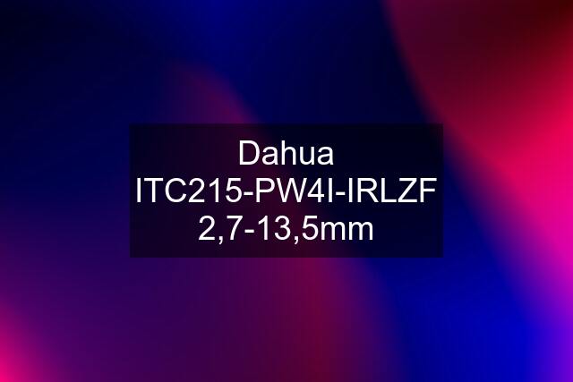 Dahua ITC215-PW4I-IRLZF 2,7-13,5mm