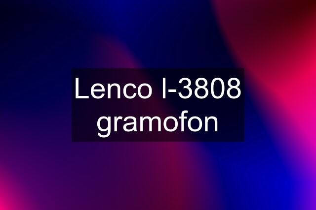 Lenco l-3808 gramofon