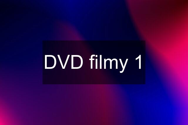 DVD filmy 1