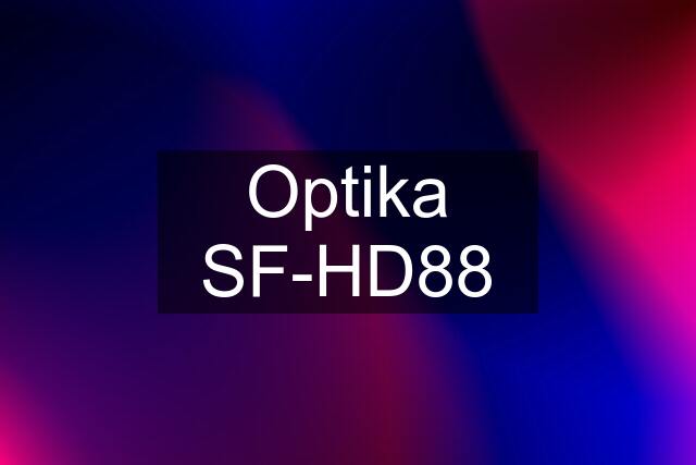 Optika SF-HD88