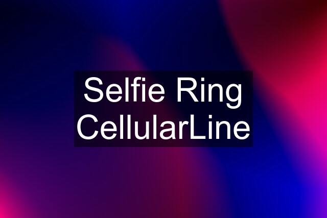 Selfie Ring CellularLine