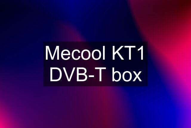 Mecool KT1 DVB-T box