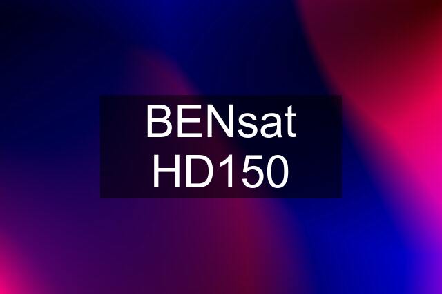 BENsat HD150