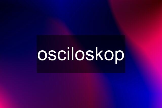osciloskop