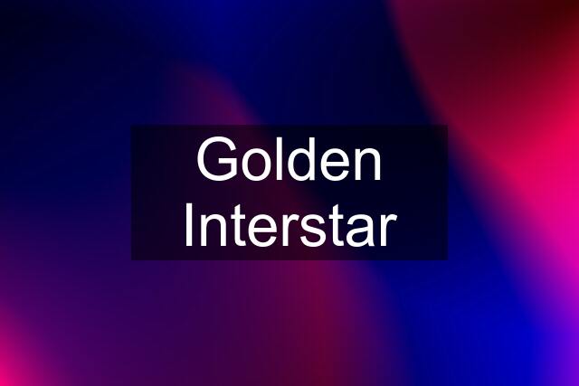 Golden Interstar