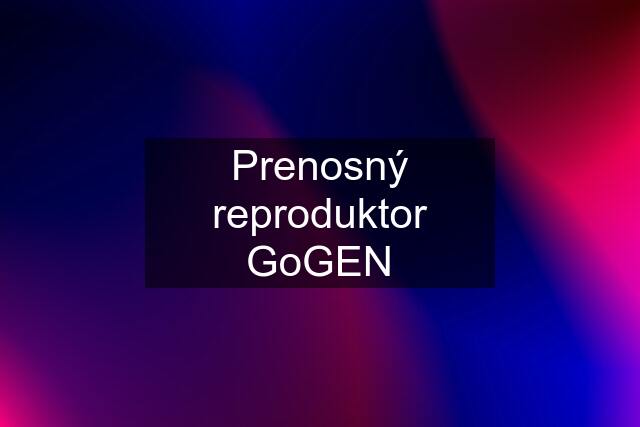 Prenosný reproduktor GoGEN